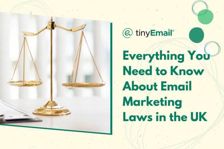 Everything You Need to Know About Email Marketing Laws in the UK