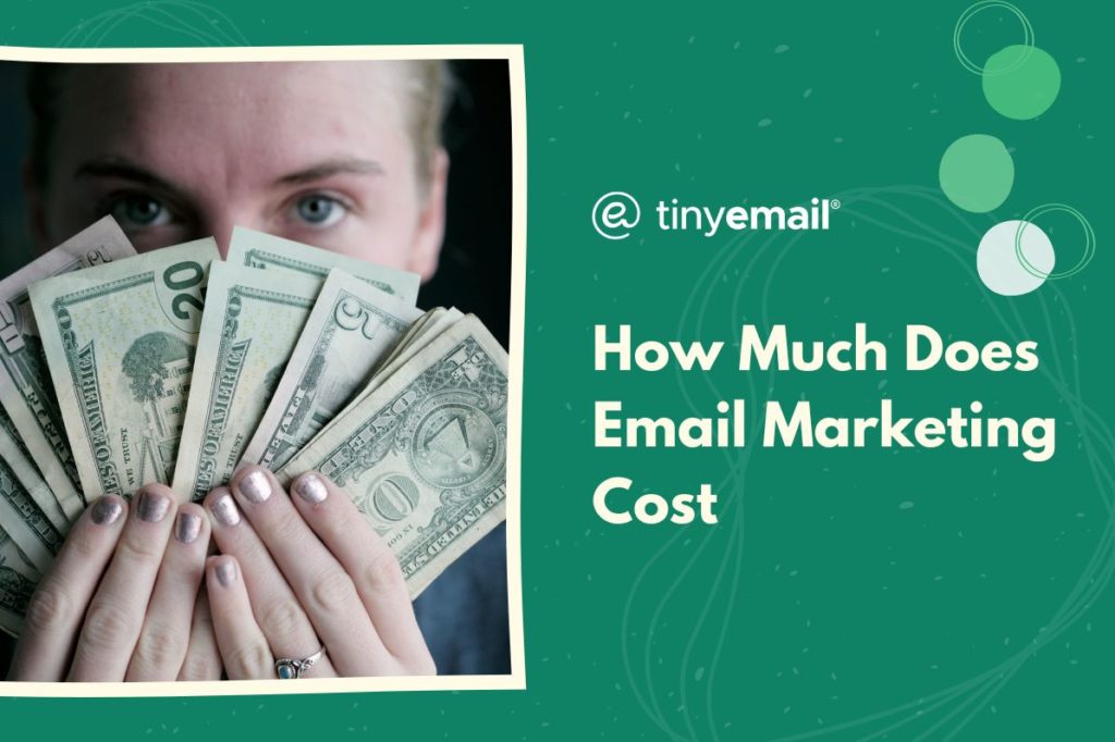 How Much Does Email Marketing Cost