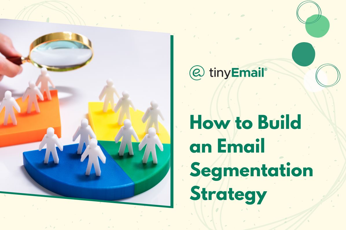 How to Build an Email Segmentation Strategy