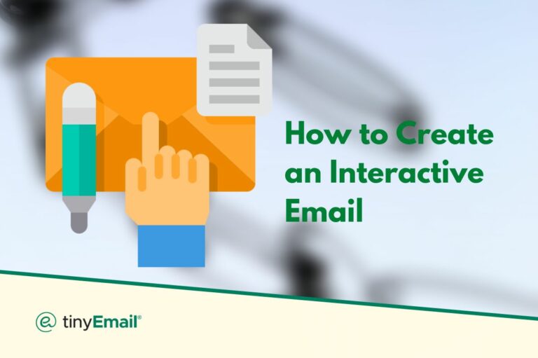 How to Create an Interactive Email