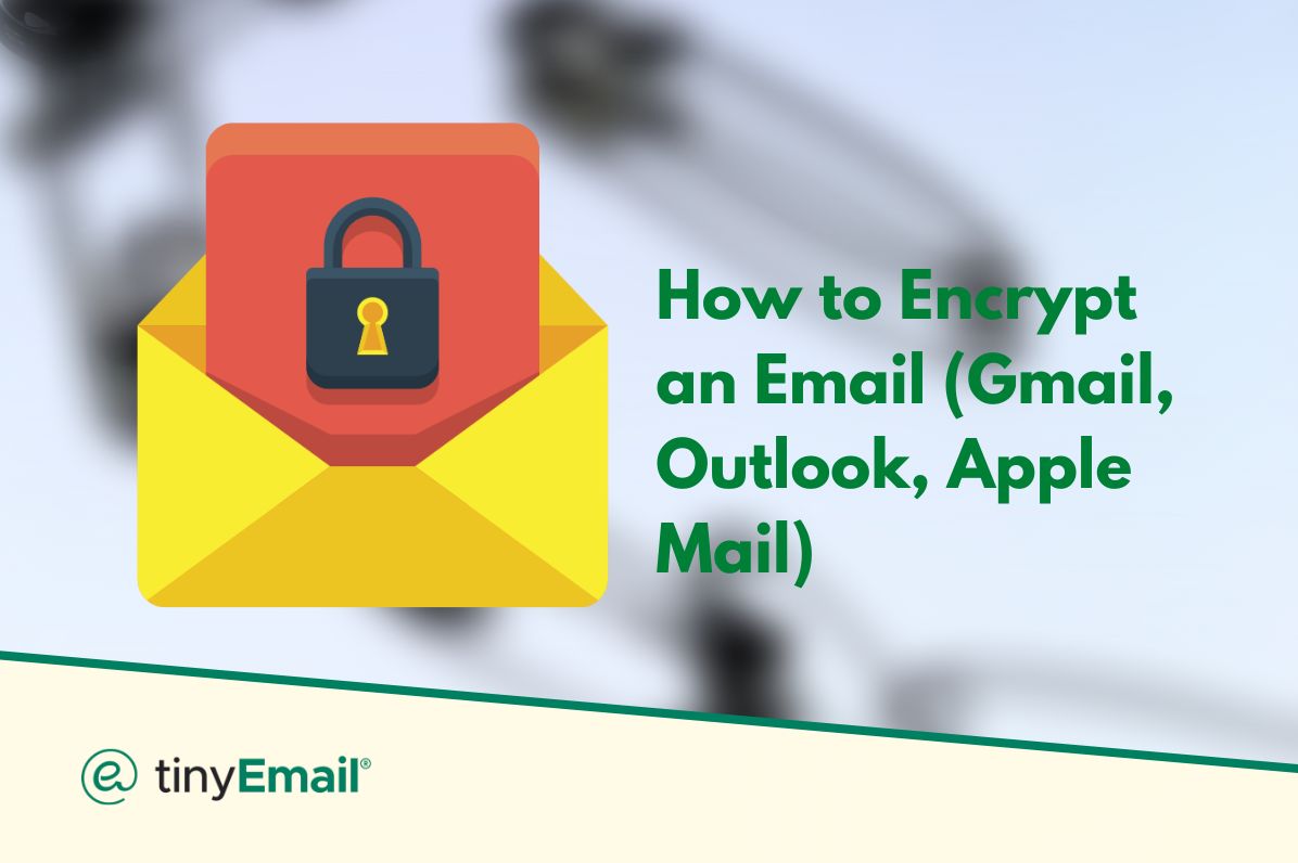 How to Encrypt an Email