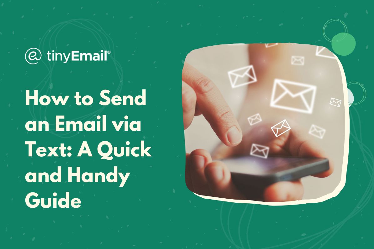 How to Send an Email via Text A Quick and Handy Guide