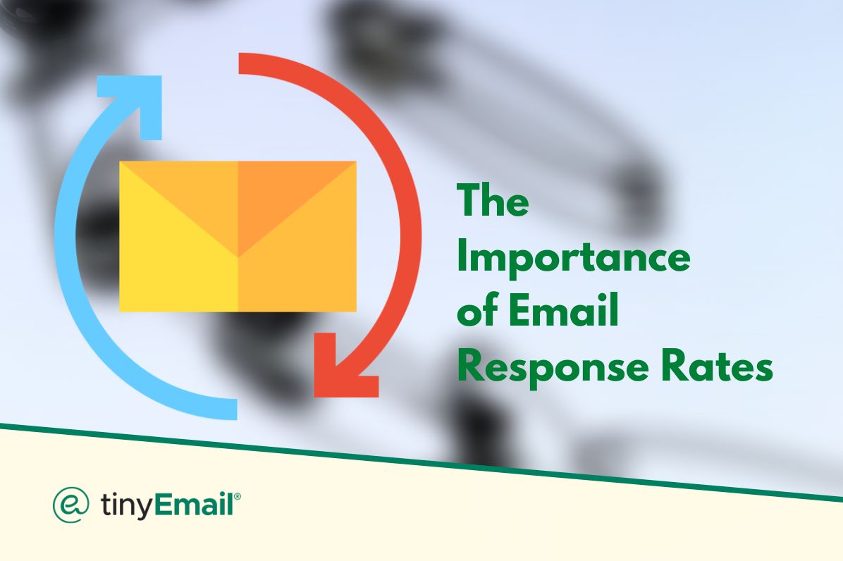 The Importance of Email Response Rates