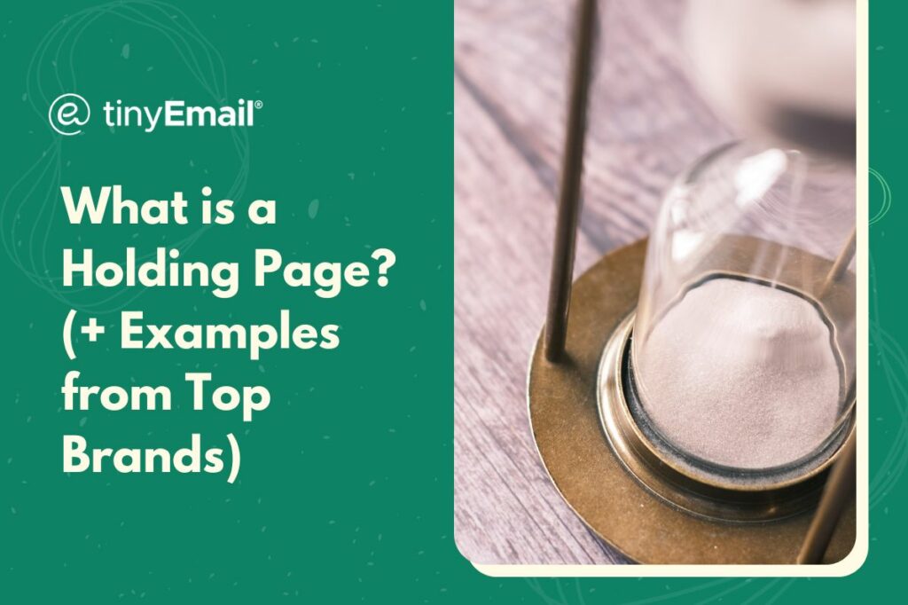 What is a Holding Page Examples from Top Brands