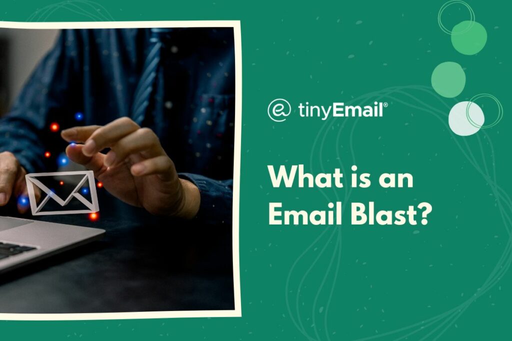 What is an Email Blast