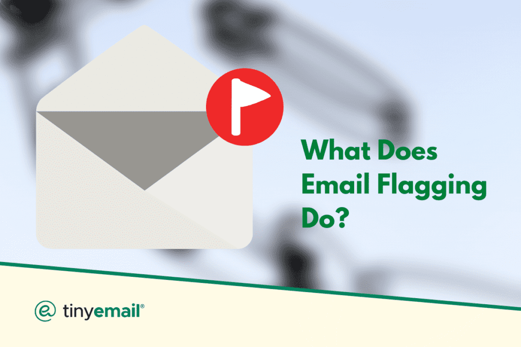 What Does Email Flagging Do